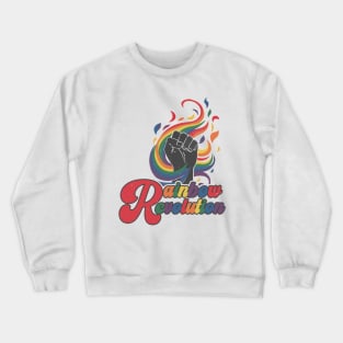 Rainbow Revolution Crewneck Sweatshirt